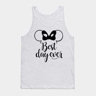 Best day Ever , Birthday ,  for Women, Vacation Tank Top